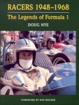 Racers 1948-1968 by Doug Nye Hardback