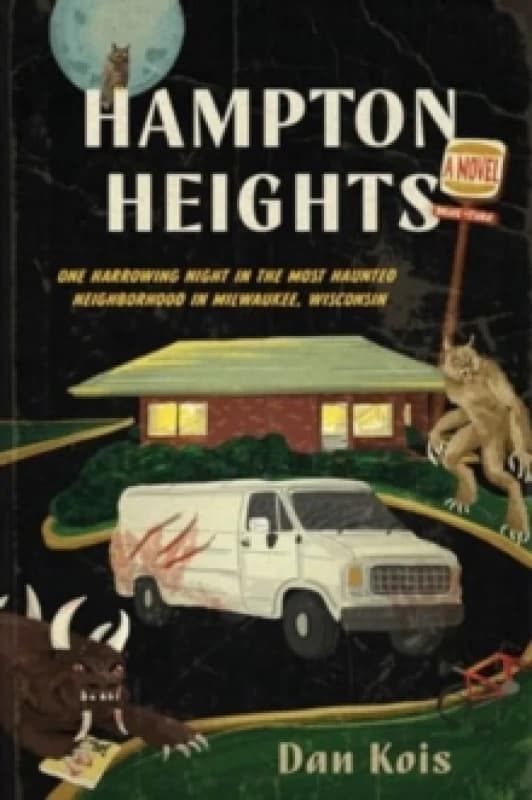 Hampton Heights. Paperback. By Dan Kois Books