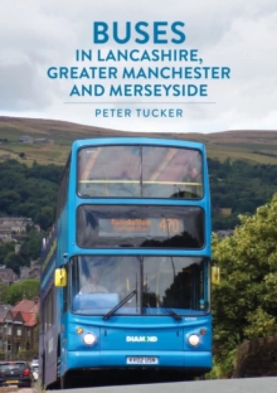 Buses in Lancashire, Greater Manchester and Merseyside Paperback / softback