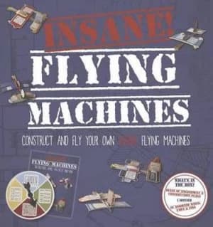 Insane Flying Machines Paperback