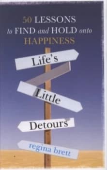 Lifes Little Detours by Regina Brett Hardback
