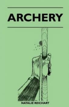 Archery by Natalie Reichart Paperback