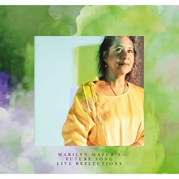 Marilyn Mazur's Future Song - Marilyn Mazur's Future Song CD