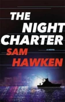 The Night Charter by Sam Hawken Paperback