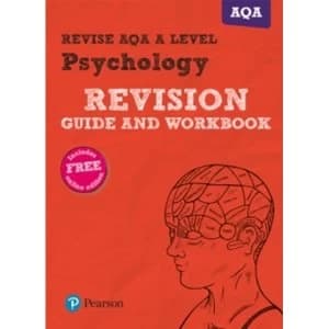 Revise AQA A Level Psychology Revision Guide and Workbook : (with free online edition)