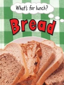 Bread by Claire Llewellyn Hardback