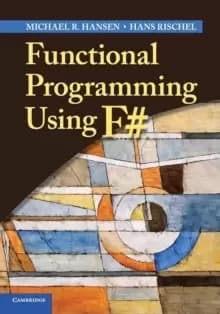 Functional Programming Using F#