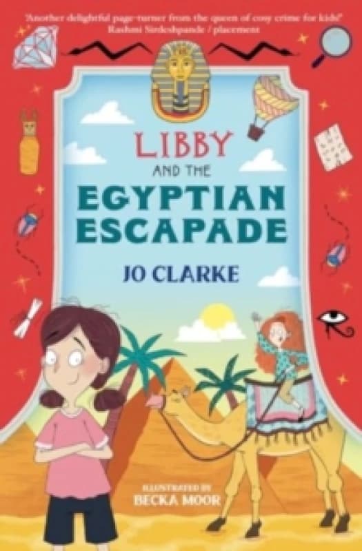 Libby and the Egyptian Escapade Paperback / softback