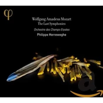 Orchestre des Champs-Elysées - Wolfgang Amadeus Mozart: The Last Symphonies CD