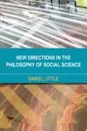 new directions in the philosophy of social science