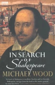 In Search of Shakespeare by Michael Wood Paperback