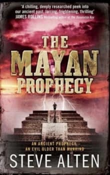 The Mayan Prophecy by Steve Alten Book