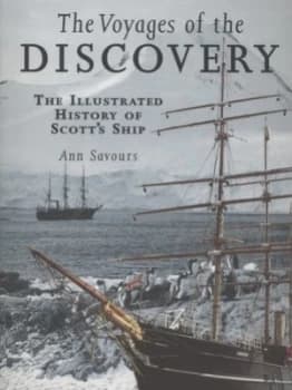 The Voyages of the Discovery by Ann Savours Paperback