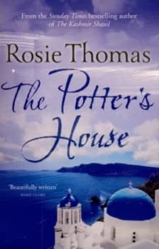 The Potters House by Rosie Thomas Paperback