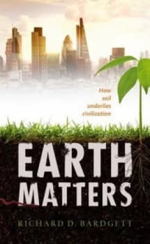 Earth Matters by Richard Bardgett Hardback