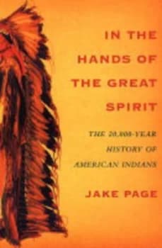 In the Hands of the Great Spirit by Jake Page Paperback