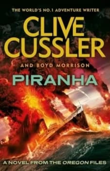 Piranha by Clive Cussler Hardback