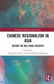 Chinese Regionalism in Asia Beyond the Belt and Road Initiative