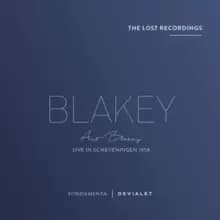 Blakey - Live in Scheveningen 1958: The Lost Recordings