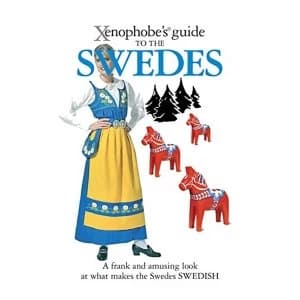 The Xenophobe's Guide to the Swedes by Peter Berlin (Paperback, 2008)