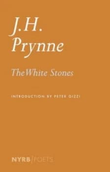 The White Stones by J. H. Prynne Paperback