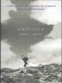Undertow by John F Deane Paperback