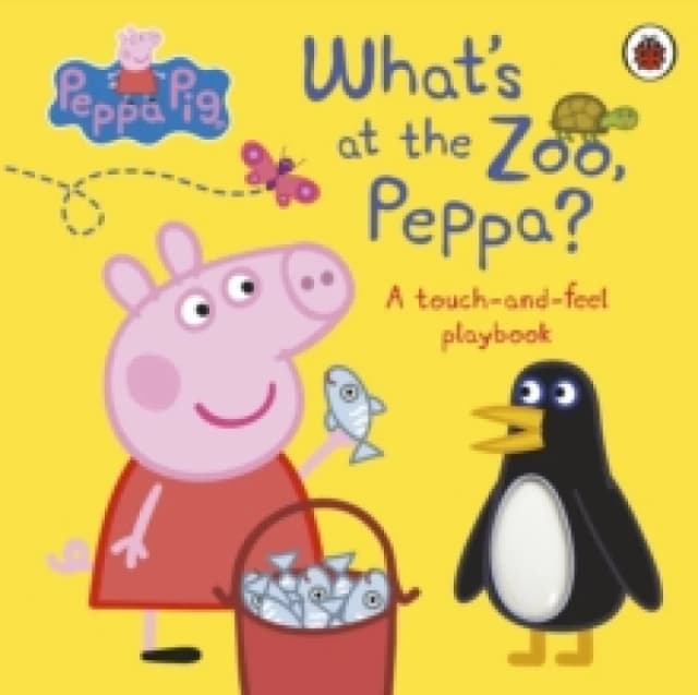Peppa Pig: What's At The Zoo, Peppa? A Touch-and-Feel Playbook Hardback