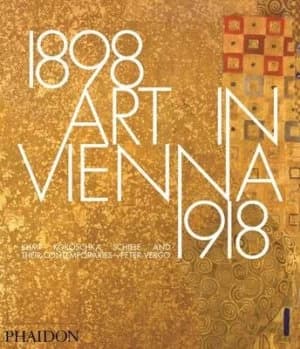 Art in Vienna 1898-1918 by Peter Vergo Hardback