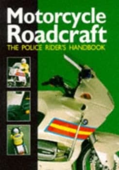 Motorcycle Roadcraft Paperback
