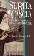 st rita of cascia saint of the impossible