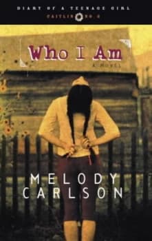 Who I Am by Caitlin Oconner by Melody Carlson Book