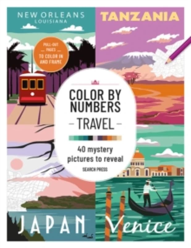 Color by Numbers: Travel : 40 Mystery Pictures to Reveal Paperback / softback