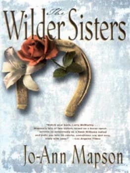 The Wilder Sisters by Jo-Ann Mapson Paperback