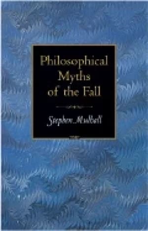 philosophical myths of the fall