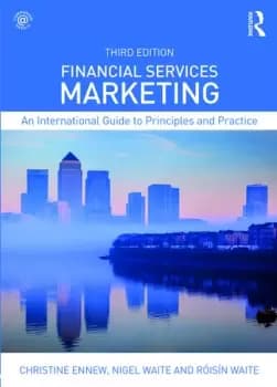 Financial Services MarketingAn International Guide to Principles and Practice