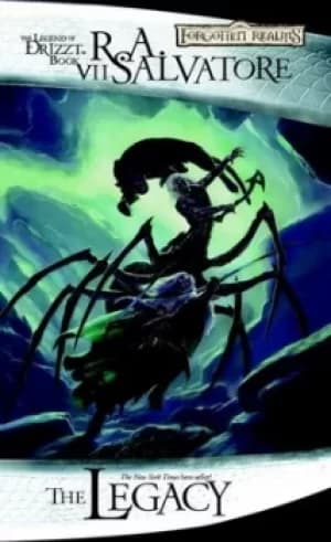 The legacy by R. A Salvatore