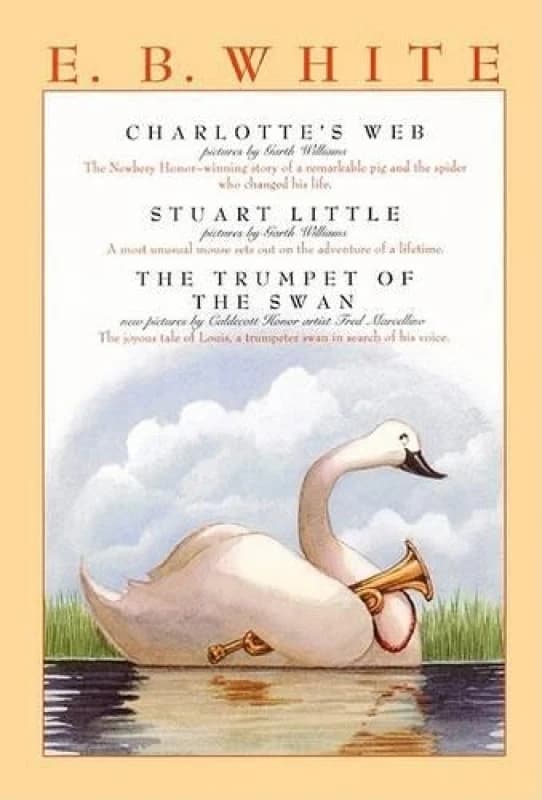 Charlottes Web/stuart Little/the Trumpet of the Swan. Paperback