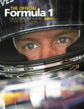 The Official Formula 1 Season Review 2011 Hardback
