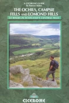 Walking in the Ochils Campsie Fells and Lomond Hills by Patrick Baker and Great Britain Paperback