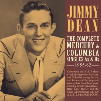 The Complete Mercury & Columbia Singles As & Bs 1955-62 by Jimmy Dean CD Album