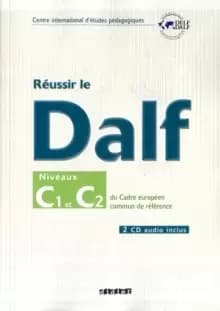 Reussir le DELF/DALF 2005 edition : C1-C2 & CD audio (2)