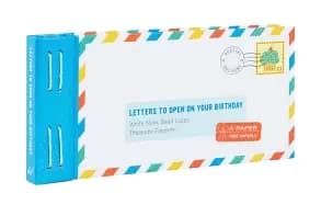 letters to open on your birthday write now read later treasure forever