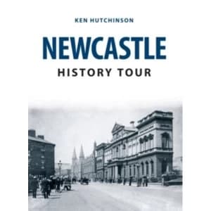 Newcastle History Tour