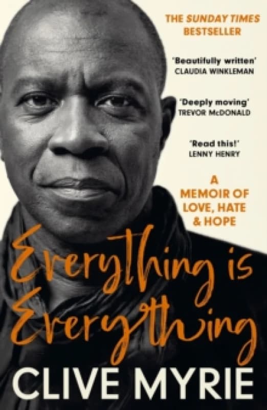 Everything is Everything : As seen on BBC's CLIVE MYRIE'S CARIBBEAN ADVENTURE Paperback / softback