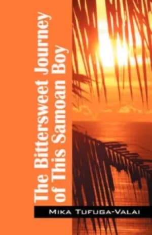 The Bittersweet Journey of This Samoan Boy by Mika Tufuga Valai