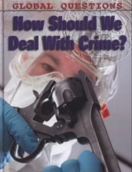 How Should We Deal with Crime by Anne Rooney Hardback