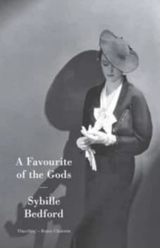 A Favourite of the Gods by Sybille Bedford Paperback