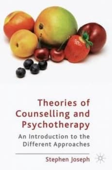 Theories of Counselling and Psychotherapy by Stephen Joseph Paperback