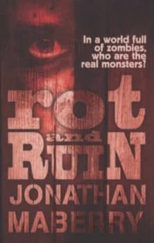 Rot and Ruin by Jonathan Maberry Paperback
