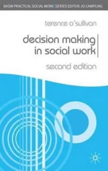 Decision Making in Social Work by Terence Osullivan Book